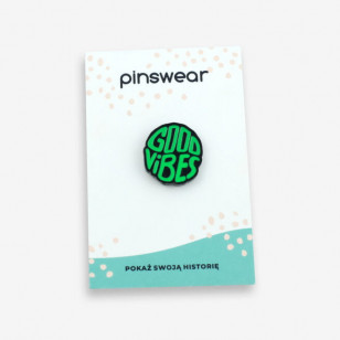 Pin "Good vibes"